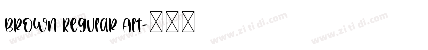 Brown Regular Alt字体转换